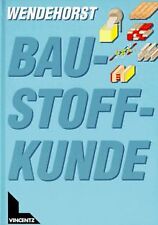 Baustoffkunde wendehorst buch gebraucht kaufen  Berlin