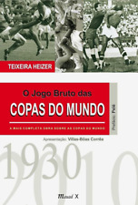 Usado, O JOGO BRUTO DAS COPAS DO MUNDO = TEIXEIRA HEIZER Brazil Football LIVRO LACRADO! comprar usado  Brasil 