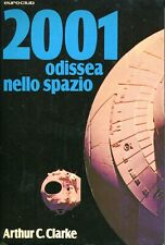 Arthur clarke 2001 usato  Milano