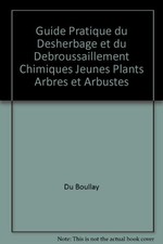 Guide pratique desherbage d'occasion  France