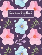 Donation Log Book: Non-Profit Administration & Finance Record Book, Charities... comprar usado  Enviando para Brazil