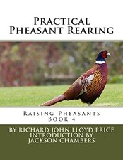 Practical pheasant rearing for sale  SOUTHPORT