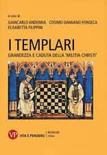 Templari. grandezza caduta usato  Italia