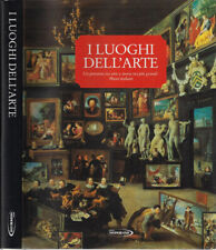 Luoghi dell arte. usato  Italia