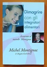Michel montignac dimagrire usato  Roma