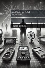 Guida ghost hunting usato  Terni