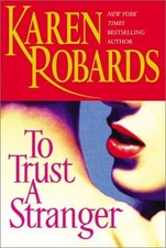 To Trust a Stranger by Karen Robards (2001-12-26) comprar usado  Enviando para Brazil