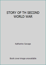 STORY OF TH SECOND WORLD WAR by Katharine Savage comprar usado  Enviando para Brazil