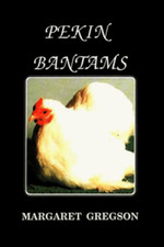 Pekin bantams gregson d'occasion  Expédié en Belgium