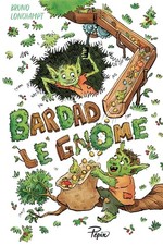 Bardad gnome bruno d'occasion  France
