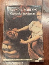 Schifano cronache napoletane usato  Napoli