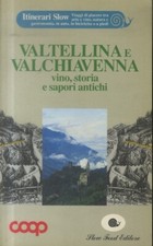 Valtellina valchiavenna vino usato  Trento