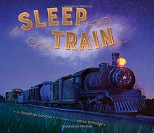 SLEEP TRAIN By Jonathan London & Lauren Eldridge - Hardcover **Mint Condition** comprar usado  Enviando para Brazil
