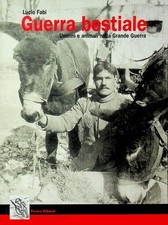 Guerra bestiale uomini usato  Italia