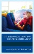 The Rhetorical Power of Children's Literature [Children and Youth in Popular Cul segunda mano  Embacar hacia Mexico