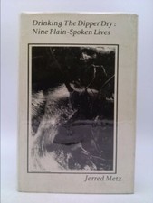 Drinking the Dipper Dry: Nine Plain-Spoken Lives  (1st Ed, Signed), usado comprar usado  Enviando para Brazil