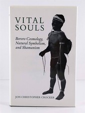 Usado, Vital Souls Bororo Cosology, Natural Symbolism and Shamanism by Jon Crocker HC comprar usado Usado, Vital Souls Bororo Cosology, Natural Symbolism and Shamanism by Jon Crocker HC comprar usado  Enviando para Brazil