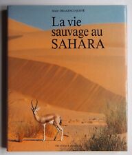 Vie sauvage sahara d'occasion  Gazeran