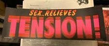 Sex relieves tension for sale  Sioux Falls