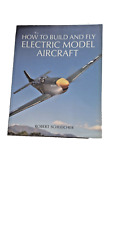 How to Build and Fly ELECTRIC MODEL AIRCRAFT by R Schleicher. Softback 2005. 1st, usado comprar usado  Enviando para Brazil