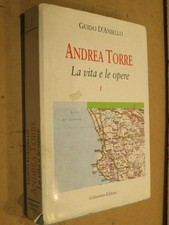 ANDREA TORRE La vita e le opere Volume primo Guido D Aniello Galzerano 1997 per comprar usado  Enviando para Brazil