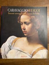 Caravaggio suoi percorsi usato  Firenze