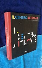 Centro altrove 1995 usato  Italia