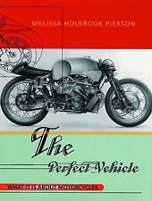 The Perfect Vehicle: What It Is About Motorcycles by Pierson, Melissa Holbrook comprar usado  Enviando para Brazil