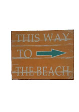 Way beach sign for sale  Orange Beach
