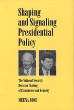 SHAPING AND SIGNALING PRESIDENTIAL POLICY: THE NATIONAL By Meena Bose **Mint** segunda mano  Embacar hacia Mexico