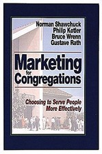 MARKETING FOR CONGREGATIONS: CHOOSING TO SERVE PEOPLE MORE By Philip Kotler comprar usado  Enviando para Brazil