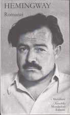 Hemingway romanzi meridiani usato  Italia