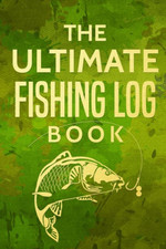 Ultimate fishing log for sale  UK