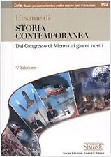 Esame storia contemporanea. usato  Italia