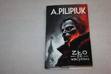 Zło ze wschodu - Pilipiuk Andrzej - POLSKA KSIĄŻKA na sprzedaż  PL