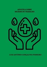 Apostila Sobre Higiene Do Trabalho por Luiz Ant?nio Gon?alves Pinheiro Brochura  comprar usado  Enviando para Brazil