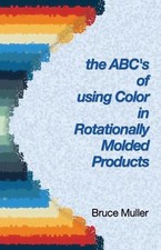 Usado, O ABC do uso de cores em produtos moldados rotacionalmente: tecnologia de cores de rotomoldagem comprar usado  Enviando para Brazil