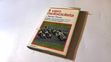Libro vero motociclista usato  Castiglion Fiorentino
