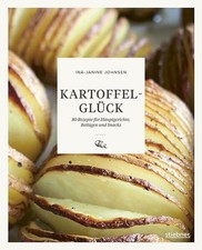 Kartoffelglück rezepte hauptg gebraucht kaufen  Köln
