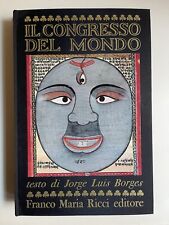 Usado, Franco Maria Ricci Jorge Luis Borges Il Congresso del mondo, segunda mano  Embacar hacia Argentina