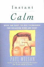 Instant Calm: Over 100 Easy-to-Use Techniques for Relaxing Mind and Body by Pau comprar usado  Enviando para Brazil