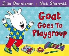Goat Goes to Playgroup, Donaldson, Julia, Used; Good Book, usado segunda mano  Embacar hacia Argentina