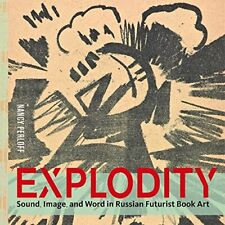 Explodity: sonido, imagen y palabra en el arte del libro futurista ruso segunda mano  Embacar hacia Mexico