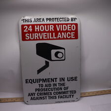Hour surveillance sign for sale  Chillicothe