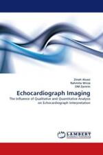 Echocardiograph Imaging The Influence of Qualitative and Quantitative Analy 1224 segunda mano  Embacar hacia Mexico