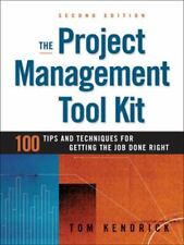 The Project Management Tool Kit: 100 Tips and Techniques for Getting the Job... for sale  Shipping to South Africa