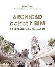 Archicad objectif bim d'occasion  Expédié en France