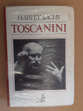 Toscanini harvey sachs usato  Roma