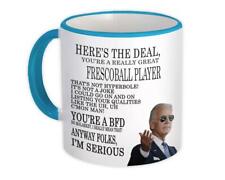 Caneca de presente: para Jogador de FRESCOBALL Joe Biden Melhor Mordaça Ótimo Humor Trabalhos em Família, usado comprar usado  Enviando para Brazil