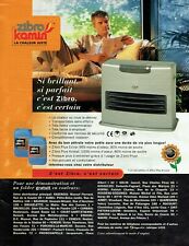 publicité Advertising 11211  2002  le poele à pétrole Zibro Kamin chaleur juste d'occasion  Raimbeaucourt